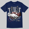 Jordan 12 Retro French Blue (2025) DopeSkill T-Shirt Trust No One Graphic Streetwear - Navy