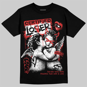 Jordan 6 “Reverse Infrared” DopeSkill T-Shirt Certified Lover Graphic Streetwear - Black