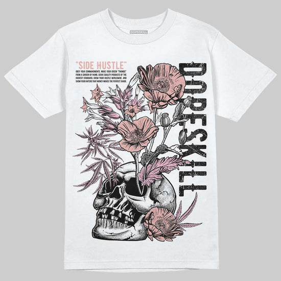 Jordan 1 Low OG “Rust Pink” DopeSkill T-Shirt Side Hustle Graphic Streetwear - White