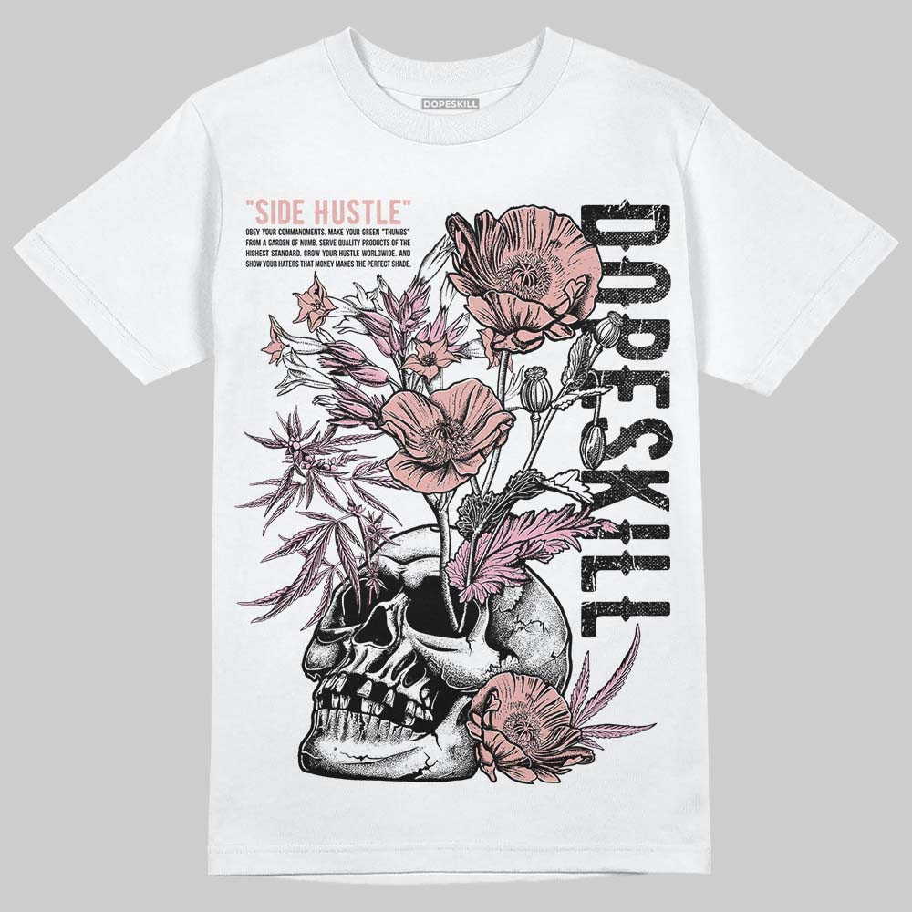 Jordan 1 Low OG “Rust Pink” DopeSkill T-Shirt Side Hustle Graphic Streetwear - White