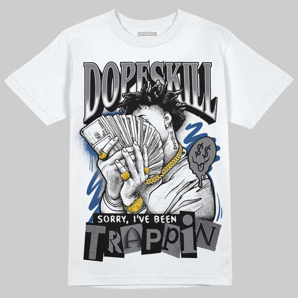Jordan 9 Retro 'Flint Grey' 2026 DopeSkill T-Shirt Sorry I've Been Trappin Graphic Streetwear - White