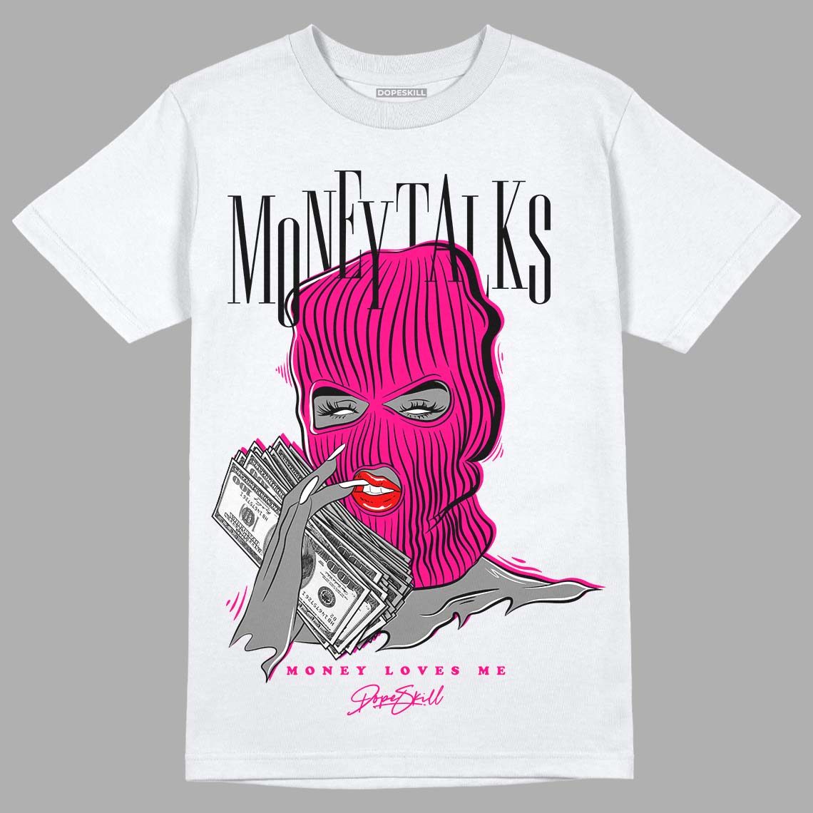 Jordan 1 Low GS “Fierce Pink” Dopeskill T-Shirt Money Talks Graphic Streetwear - White