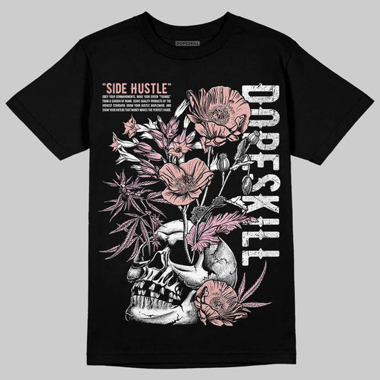 Jordan 1 Low OG “Rust Pink” DopeSkill T-Shirt Side Hustle Graphic Streetwear - Black