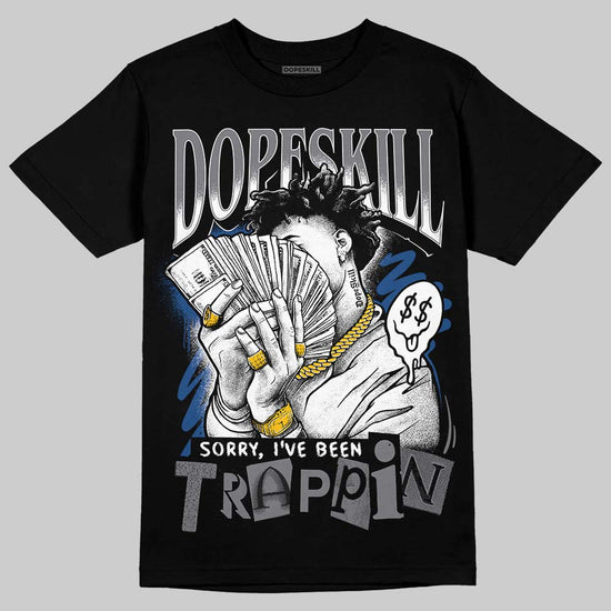 Jordan 9 Retro 'Flint Grey' 2026 DopeSkill T-Shirt Sorry I've Been Trappin Graphic Streetwear - Black