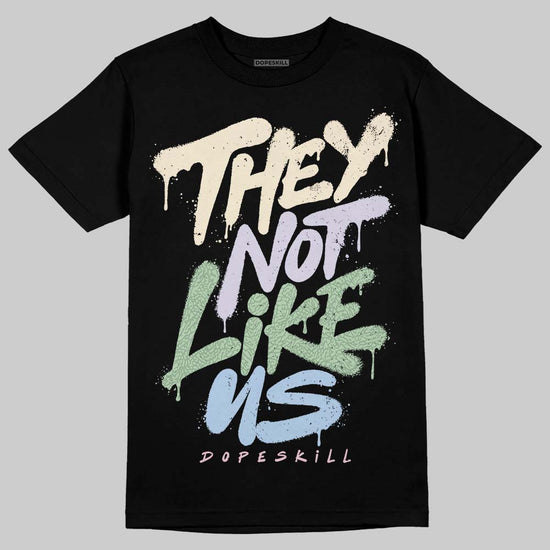 Jordan 3 OG “Spring is in the Air” DopeSkill T-Shirt They Not Like Us Graphic Streetwear - Black