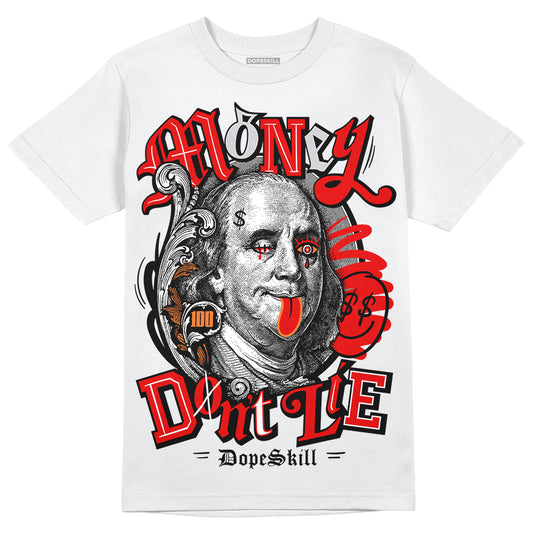 Jordan 4 Retro Red Cement DopeSkill T-Shirt Money Don't Lie Graphic Streetwear - White