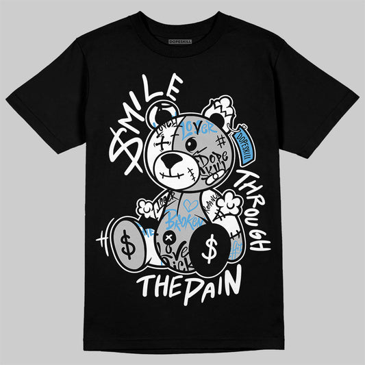 Jordan 10 OG “Steel” DopeSkill T-Shirt Smile Through The Pain Graphic Streetwear - Black