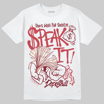 Jordan 4 “Sierra Red" DopeSkill T-Shirt Speak It Graphic Streetwear - White