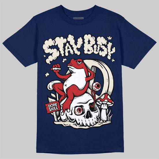 Jordan 11 “Rare Air” DopeSkill T-Shirt Stay Busy Graphic Streetwear - navy
