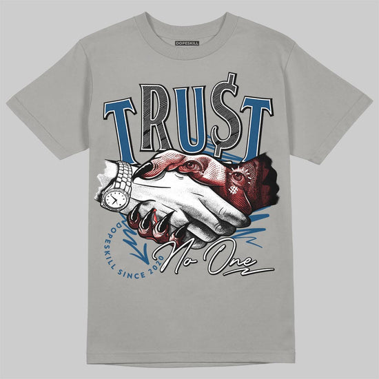 Jordan 12 Retro French Blue (2025) DopeSkill T-Shirt Trust No One Graphic Streetwear - Gravel