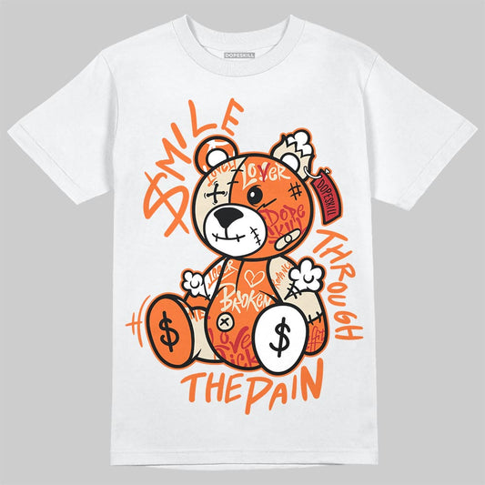 Jordan 3 “Starfish” DopeSkill T-Shirt Smile Through The Pain Graphic Streetwear - White 