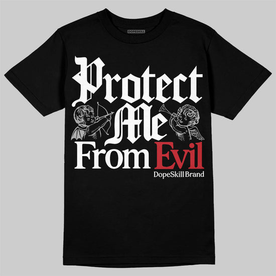 Jordan 11 “Bred Velvet” DopeSkill T-Shirt Protect Me From Evil Graphic Streetwear - Black