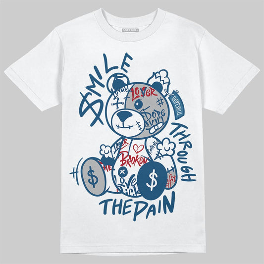Jordan 12 Retro French Blue (2025) DopeSkill T-Shirt Smile Through The Pain Graphic Streetwear - White