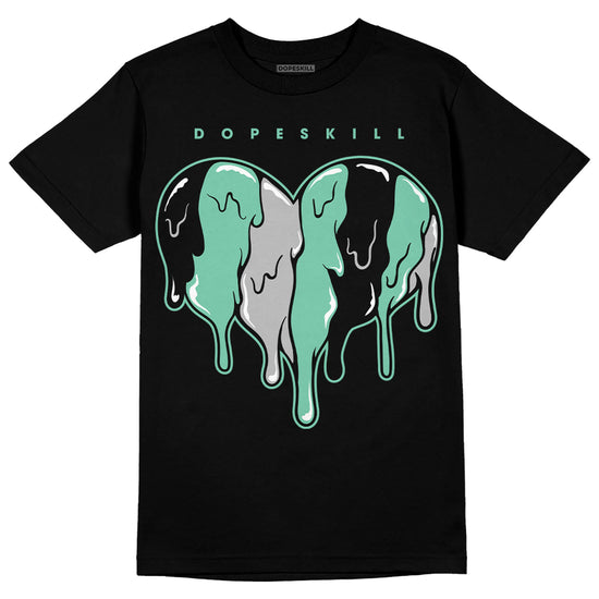 Jordan 1 High OG Green Glow DopeSkill T-Shirt Slime Drip Heart Graphic Streetwear - Black