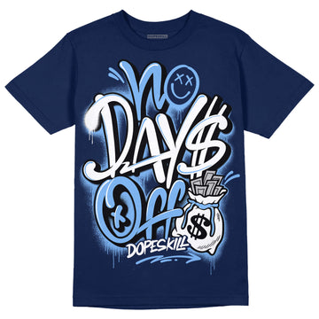 Jordan 5 Midnight Navy DopeSkill Navy T-Shirt No Days Off Graphic Streetwear