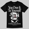 Jordan 3 OG “Black Cement” DopeSkill T-Shirt Owe It To Yourself Graphic Streetwear - Black