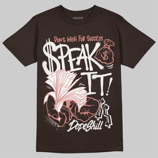 Jordan 1 High OG “Baroque Brown” DopeSkill T-Shirt Speak It Graphic Streetwear - Dark Chocolate