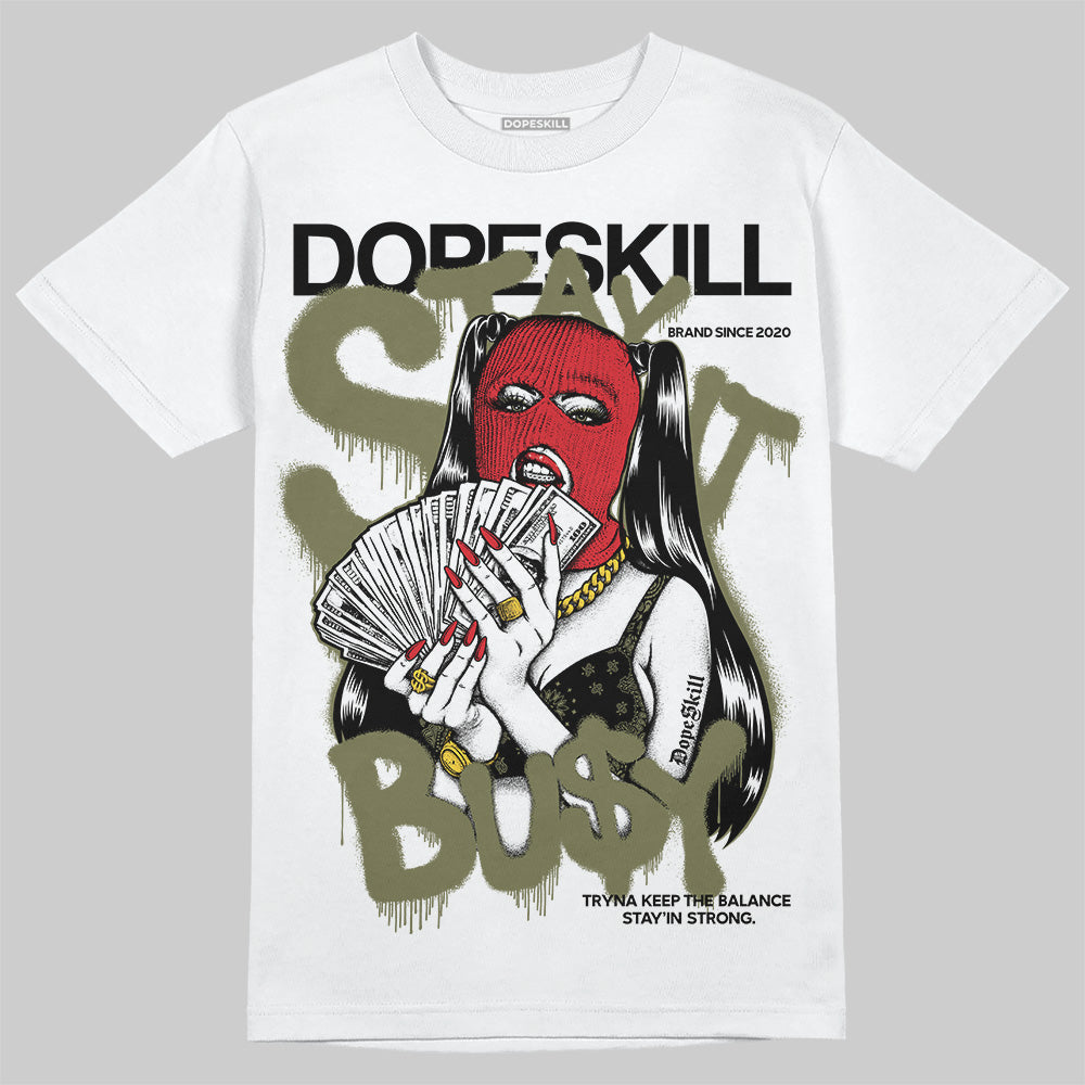 Travis Scott x Jordan 1 Medium Olive DopeSkill T-Shirt Stay It Busy Graphic Streetwear - White