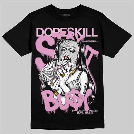 Jordan 4 WMNS “Orchid” DopeSkill T-Shirt Stay It Busy Graphic Streetwear - Black