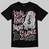 Air Max 95 OG “Pink Foam” DopeSkill T-Shirt Real Ones Move In Silence Graphic Streetwear - Black