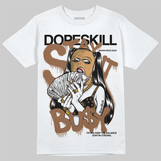 Jordan 1 High OG Black Metallic Gold DopeSkill T-Shirt Stay It Busy Graphic Streetwear - White