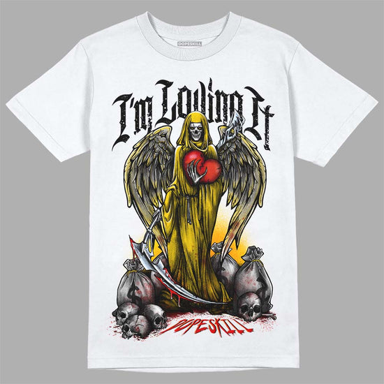 Jordan 6 “Yellow Ochre” DopeSkill T-Shirt New I'm Loving It Graphic Streetwear - White 