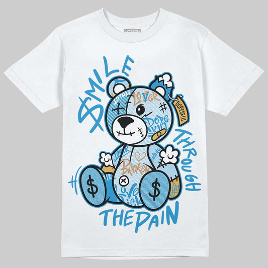 Jordan 4 Denim “Worn Blue” DopeSkill T-Shirt Smile Through The Pain Graphic Streetwear - White