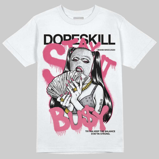 Balenciaga Runner White Fluo Pink DopeSkill T-Shirt Stay It Busy Graphic Streetwear - White