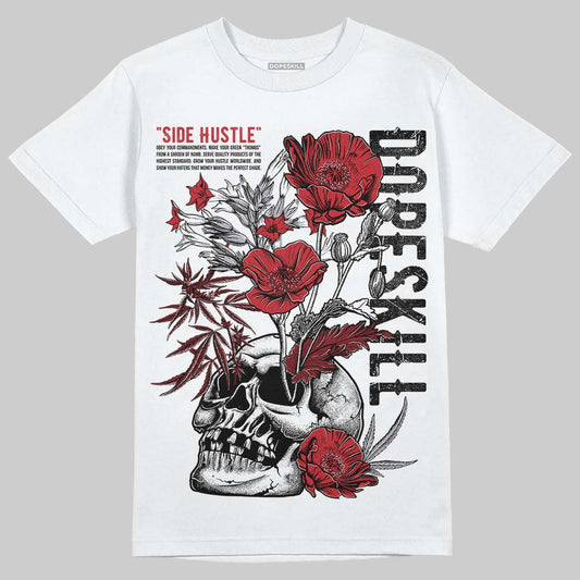 Jordan 1 High OG “Ruby” DopeSkill T-Shirt Side Hustle Graphic Streetwear - White