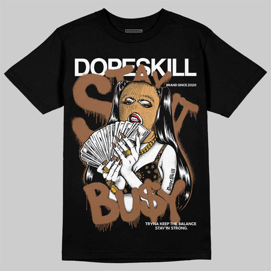 Jordan 1 High OG Black Metallic Gold DopeSkill T-Shirt Stay It Busy Graphic Streetwear - Black