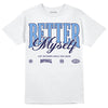 Jordan 9 Powder Blue DopeSkill T-Shirt Better Myself Graphic Streetwear - White