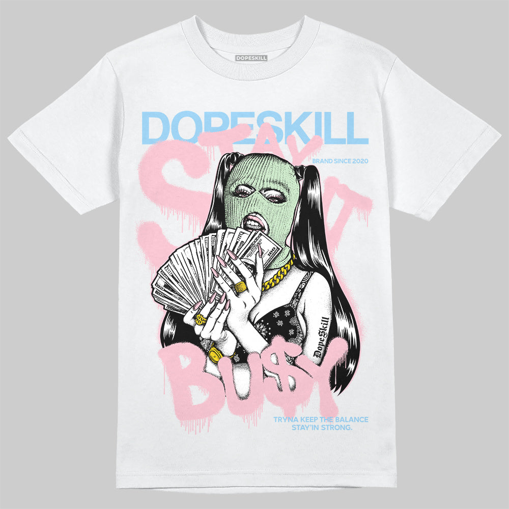 Jordan 4 Retro Valentine's Day (2026) (GS) DopeSkill T-Shirt Stay It Busy Graphic Streetwear - White
