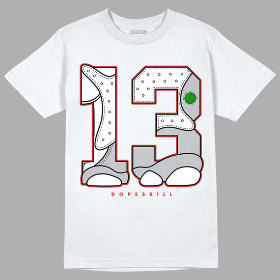 Jordan 13 “Wolf Grey” DopeSkill T-Shirt No.13 Graphic Streetwear - White