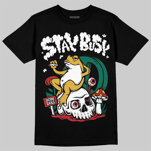 Jordan 3 Mexico 'El Vuelo' DopeSkill T-Shirt Stay Busy Graphic Streetwear - black
