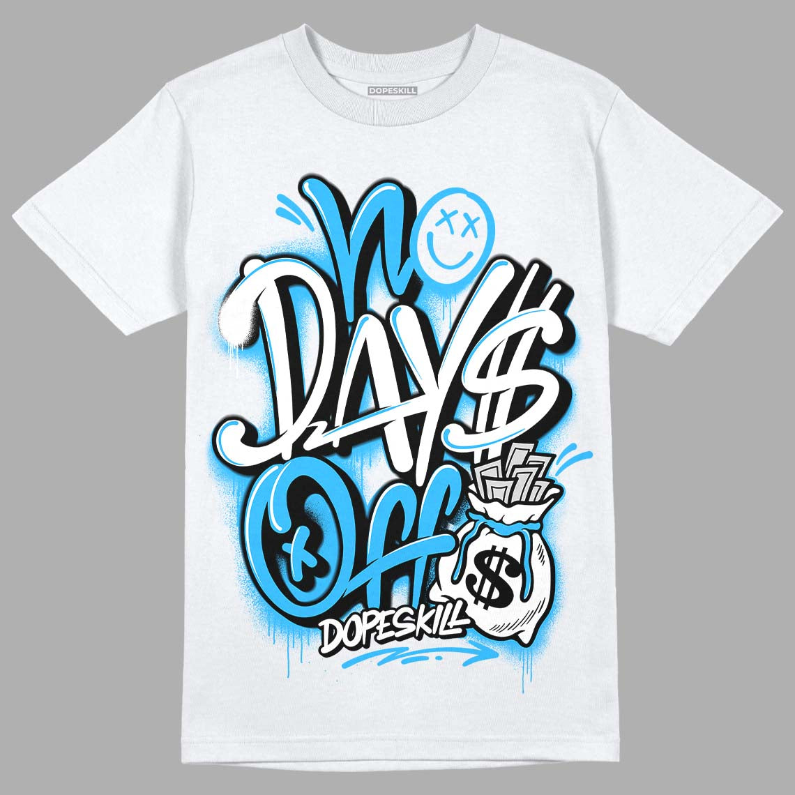 Jordan 1 High Retro OG “University Blue” DopeSkill T-Shirt No Days Off Graphic Streetwear - White