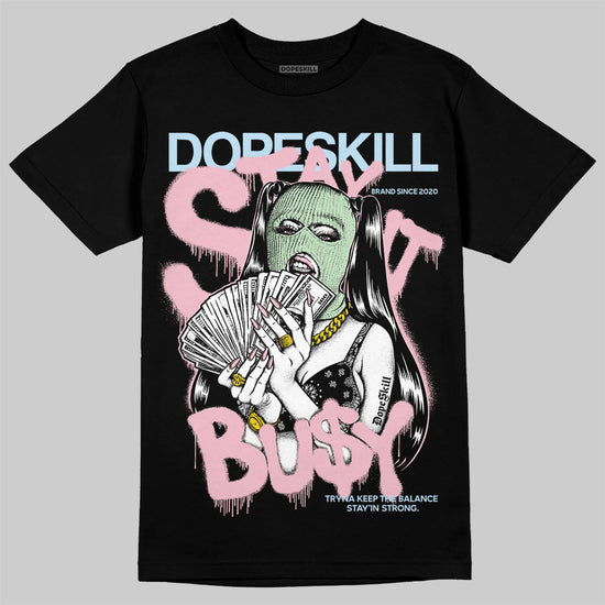Jordan 4 Retro Valentine's Day (2026) (GS) DopeSkill T-Shirt Stay It Busy Graphic Streetwear - Black