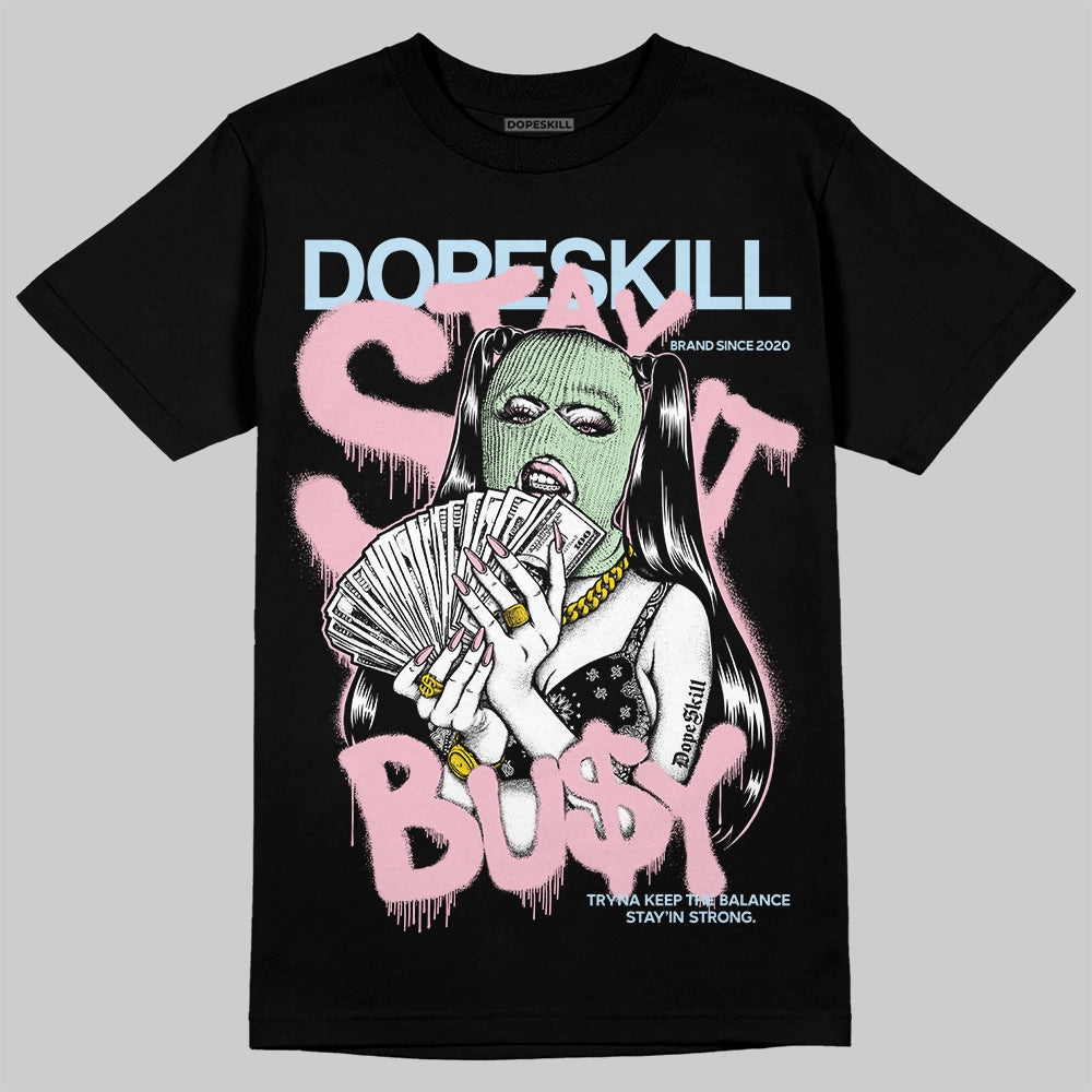 Jordan 4 Retro Valentine's Day (2026) (GS) DopeSkill T-Shirt Stay It Busy Graphic Streetwear - Black