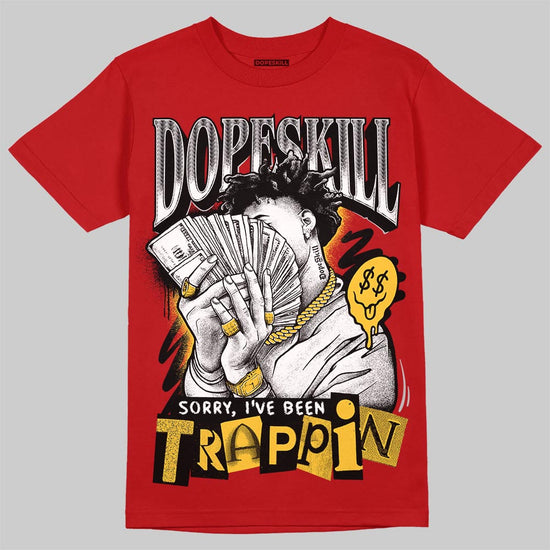 Jordan 14 Retro Ferrari (2025) DopeSkill T-Shirt Sorry I've Been Trappin Graphic Streetwear - Red