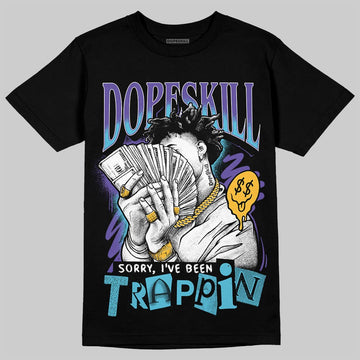 Jordan 8 Retro 'Aqua' 2025 DopeSkill T-Shirt Sorry I've Been Trappin Graphic Streetwear - Black