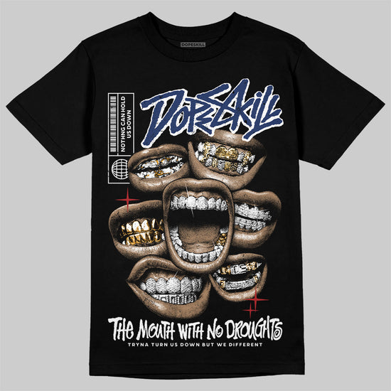 Jordan 6 Retro 'White And Midnight Navy' DopeSkill T-Shirt The Mouth With No Droughts Graphic Streetwear - Black