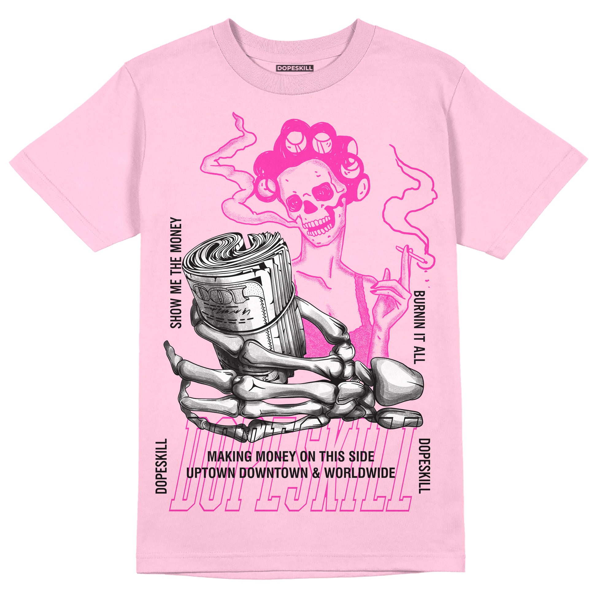 Pink Sneakers DopeSkill Pink T-shirt Show Me The Money Graphic Streetwear