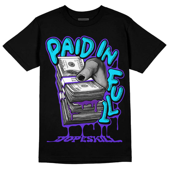 Jordan 6 "Aqua" DopeSkill T-Shirt Paid In Full Graphic Streetwear - Black