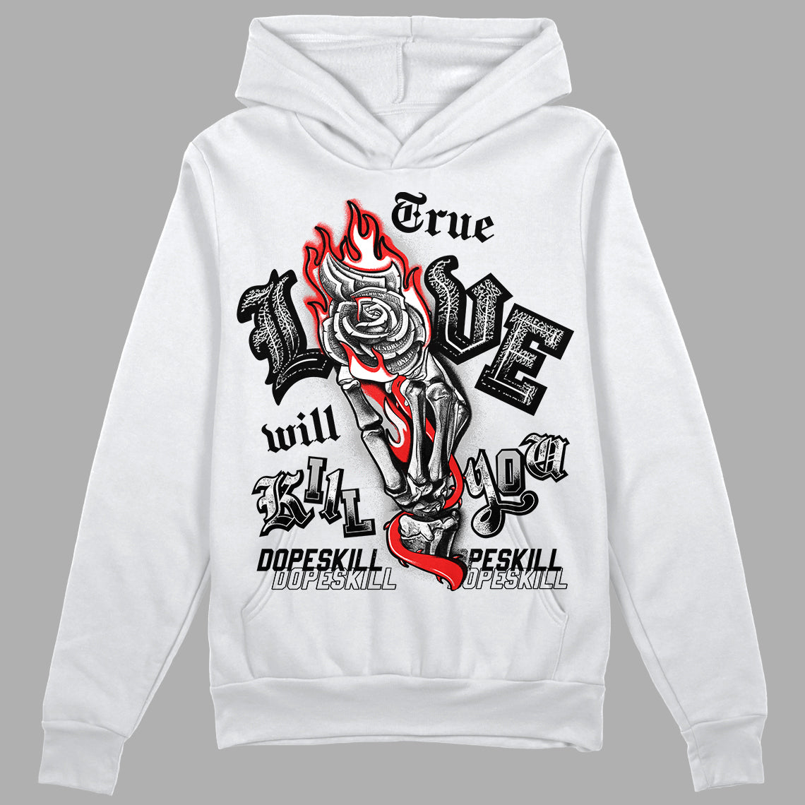 Jordan Spizike Low Bred DopeSkill Hoodie Sweatshirt True Love Will Kill You Graphic Streetwear - White 