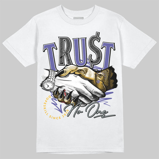 Jordan 4 Retro Lakers DopeSkill T-Shirt Trust No One Graphic Streetwear - White