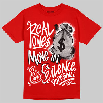 Jordan 11 “Bred Velvet” DopeSkill Red T-shirt Real Ones Move In Silence Graphic Streetwear