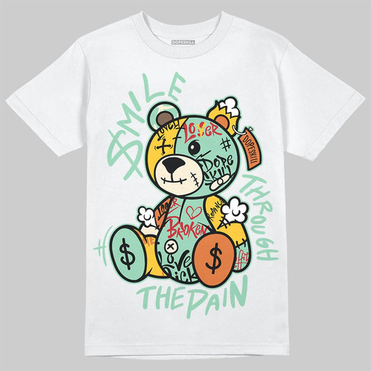 SB Dunk Low Rodeo Tourmaline DopeSkill T-Shirt Smile Through The Pain Graphic Streetwear - White