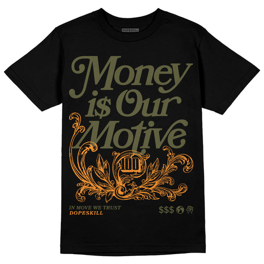 Jordan 5 "Olive" DopeSkill T-Shirt Money Is Our Motive Typo Graphic Streetwear - Black