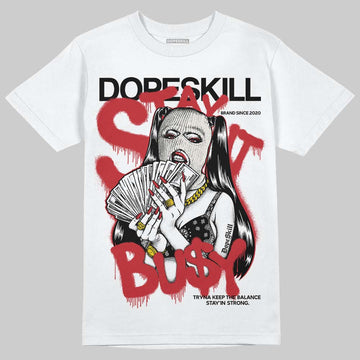 Jordan 4 “Flight Club” DopeSkill T-Shirt Stay It Busy Graphic Streetwear - White