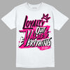 Jordan 1 Low GS “Fierce Pink” Dopeskill T-Shirt LOVE Graphic Streetwear - White