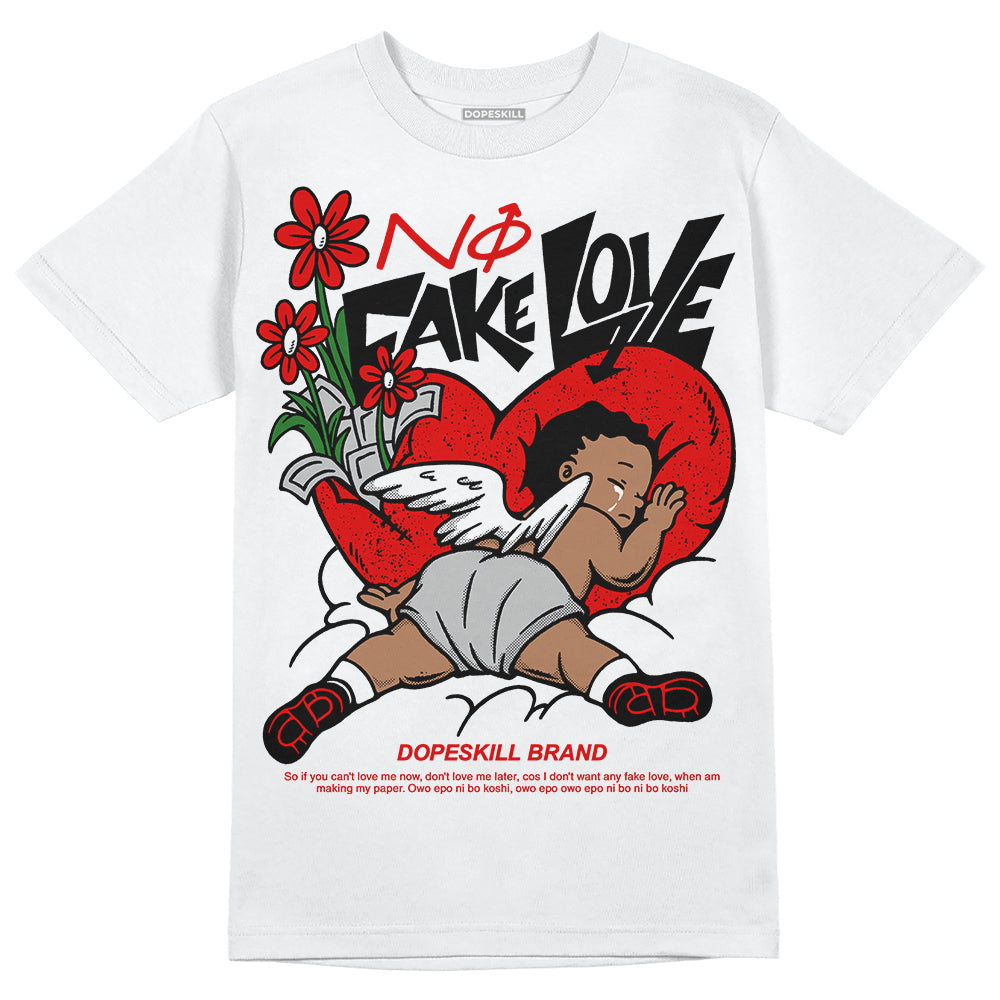 Jordan 4 Retro Red Cement DopeSkill T-Shirt No Fake Love Graphic Streetwear - White